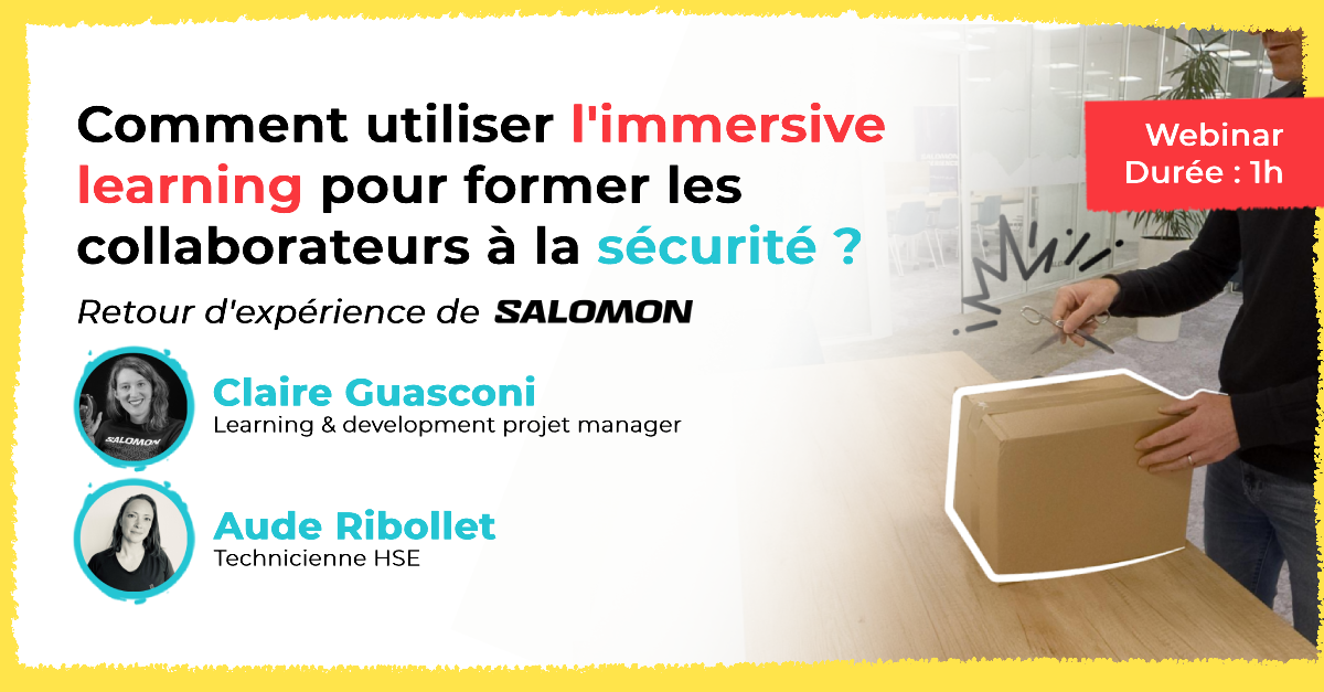 Webinar – Comment Salomon utilise l’immersive learning pour former les collaborateurs à la sécurité ?