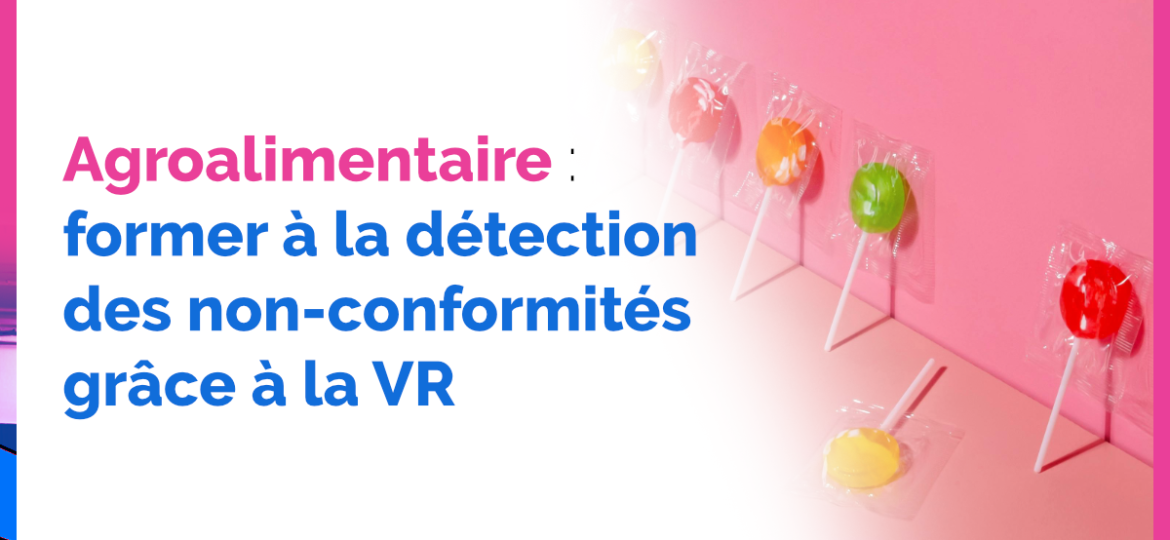 Agroalimentaire former à la non-conformité avec la VR - des sucettes emballées et alignées contre un mur dont une est tombée au sol
