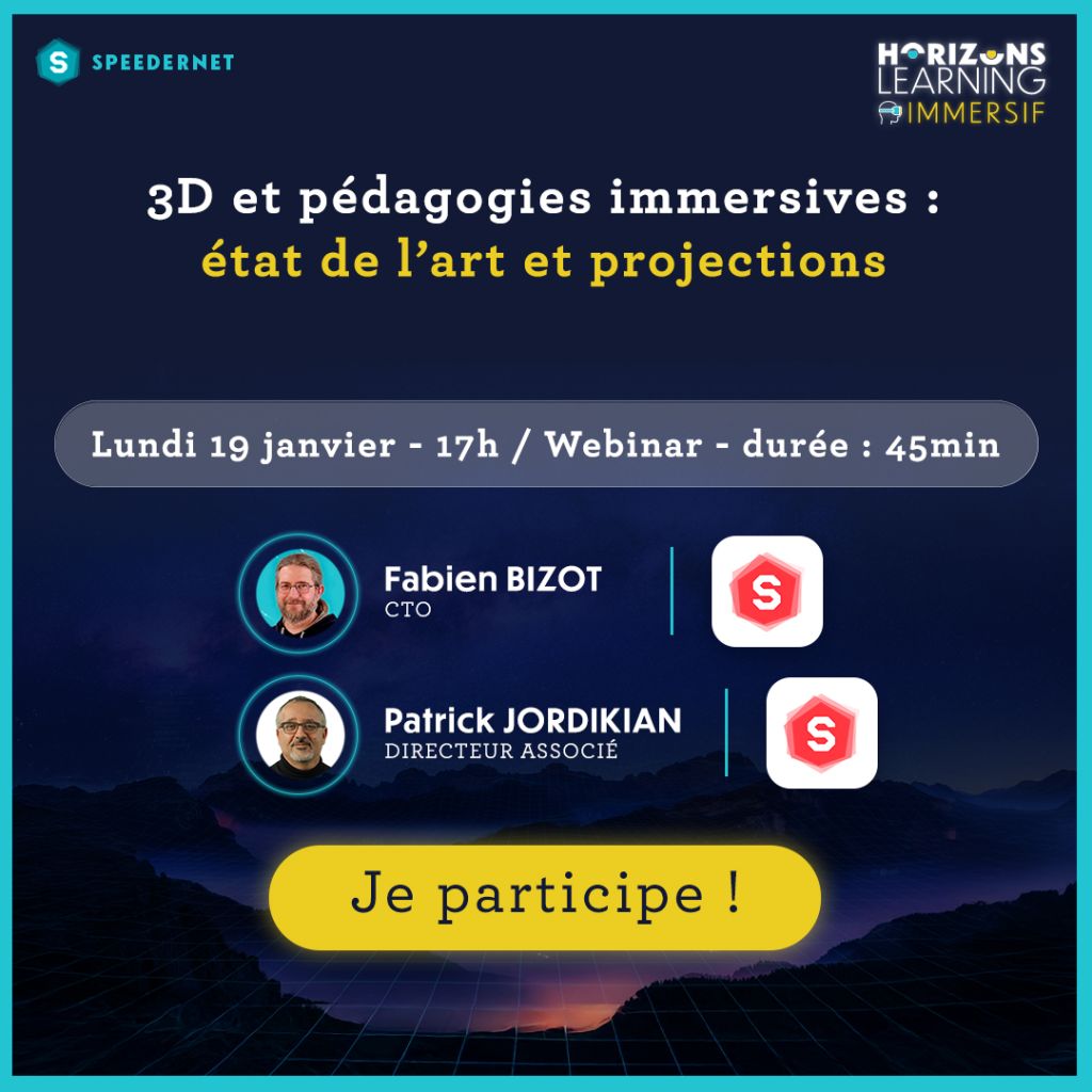Conférence Horizons Learning Immersif 3D et immersif - Speedernet Sphere