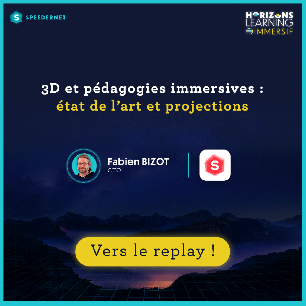 Conférence Horizons Learning Immersif 3D - Speedernet Sphere